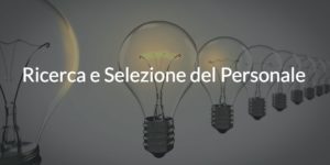 ricerca e selezione del personale