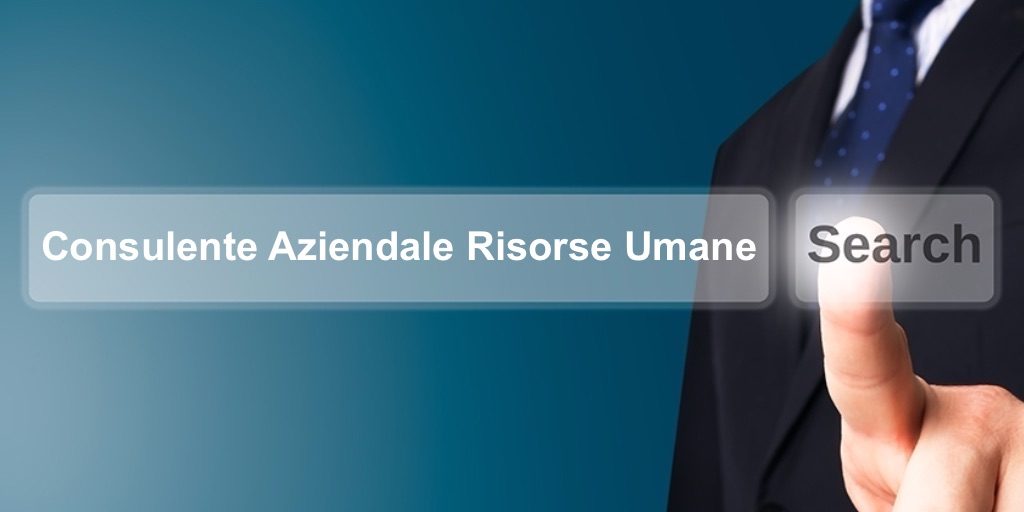 Consulente Aziendale risorse umane